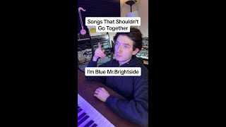 Songs That Shouldn’t Go Together: I'm Blue Mr.Brightside #shorts