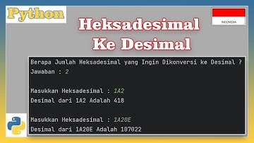 Program Python Konversi Heksadesimal ke Desimal