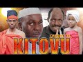 KITOVU Episode 18 The Best African Movie KIPARABRAND Clamvevo6472 PASSARBRAND