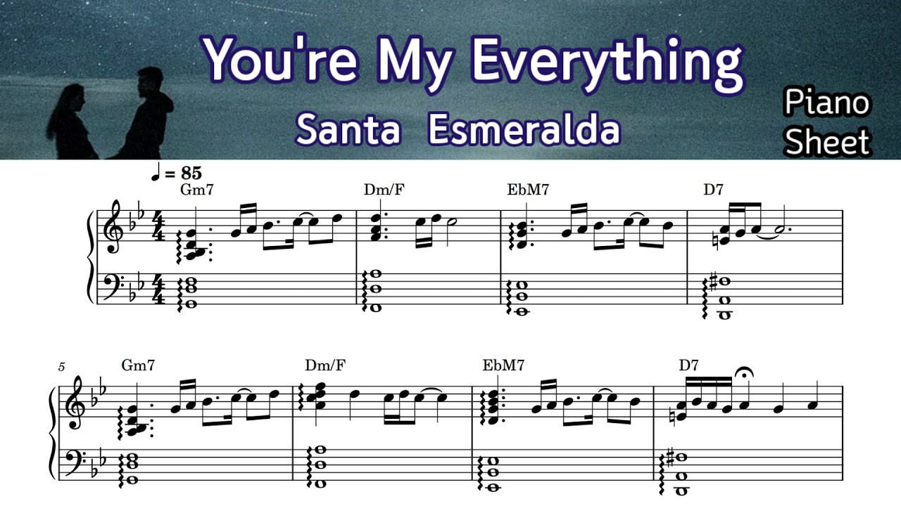 You're My Everything.| Santa Esmeralda | Piano Sheet Music | by SangHeart Play