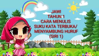 JAWI TAHUN 1 -CARA MENULIS SUKU KATA TERBUKA/MENYAMBUNG HURUF (SIRI 1) JAWI TAHUN 1 -CARA MENULIS SUKU KATA TERBUKA/MENYAMBUNG HURUF (SIRI 1)