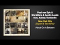Paul van Dyk Terranova & Leeds ft. Tomberlin - New York City (Super8 & Tab Remix)