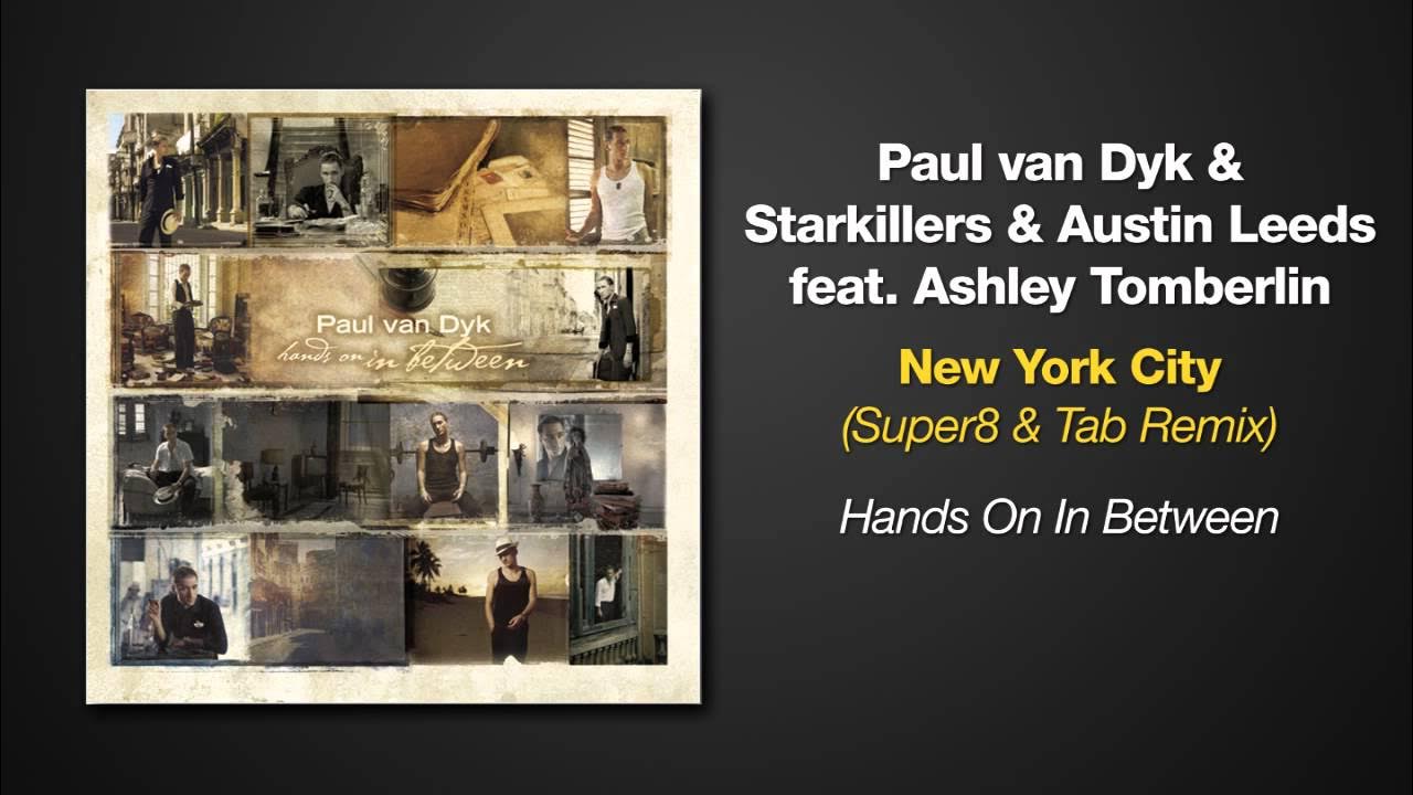Paul van Dyk Terranova & Leeds ft. Tomberlin - New York City (Super8 & Tab Remix) Paul van Dyk Terranova & Leeds ft. Tomberlin - New York City (Super8 & Tab Remix)