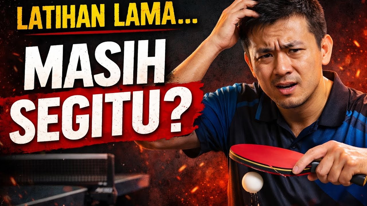 Latihan Tenis Meja Lama Tapi Main Masih Segitu-Gitu Aja
