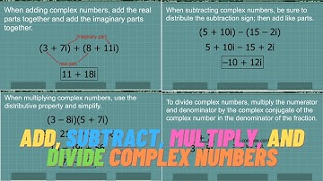 Add, Subtract, Multiply, and Divide Complex Numbers
