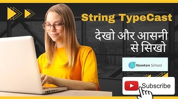 String TypeCast | Basics of Programming Assignment | Newton School