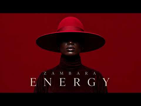 ZAMBARA - Energy (Afro House)