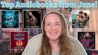 My Top Audiobooks from June That You Should Read! 🌹