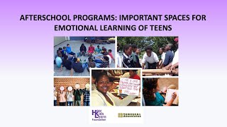 Afterschool Programs: Important Spaces for Emotional Learning of Teens