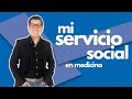 Mi Servicio Social en Medicina || StoryTime