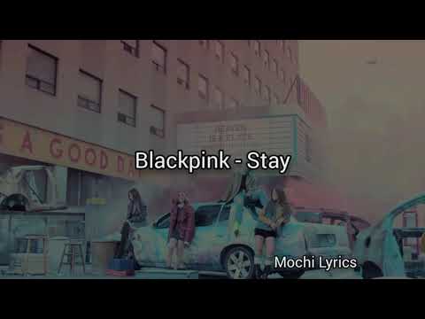 Blackpink - Stay (Türkçe Çeviri)