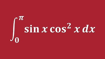 【詳細解題動畫】提要 [★積分]：Evaluate ∫sin x cos²x dx, Upper Limit = π & Lower Limit = 0｜授課老師：中華大學土木系呂志宗特聘教授
