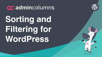 Sorting and Filtering for WordPress with Admin Columns Pro