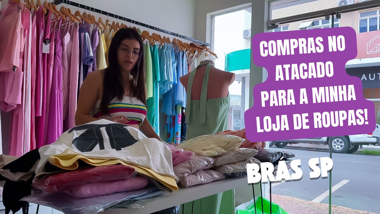 Abrindo os pacotes de compras no atacado para a minha loja de roupas | Brás São Paulo | Atacado