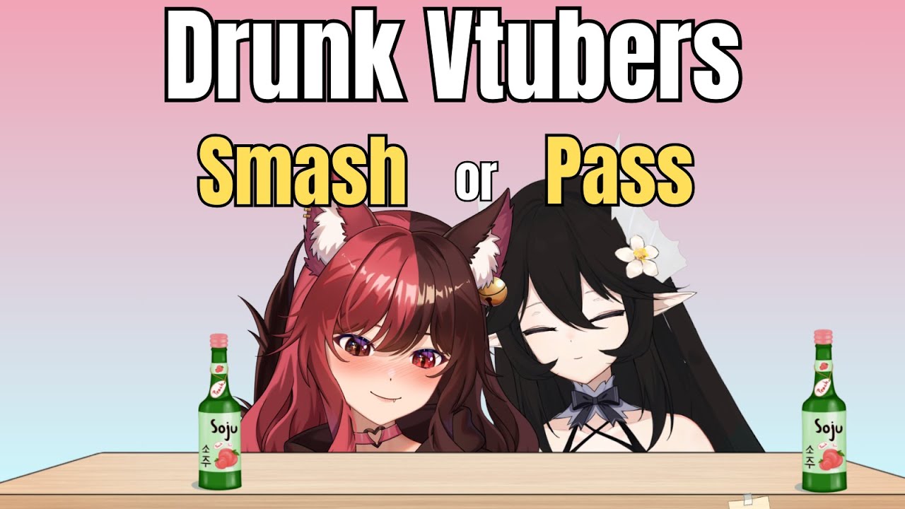 VTUBERS SMASH OR PASS But We're Too Drunk To Talk