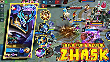 I TRIED BUILD TOP 6 GLOBAL ZHASK AND THIS IS WHAT HAPPENED | BEST MAGE FOR SOLO RANK | ZHASK MLBB