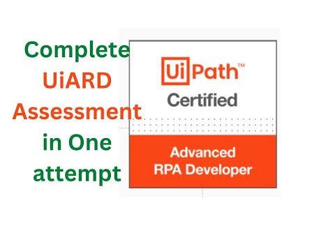 UiPath Advance Developer Assessment #assessment #uipathdeveloper # ...