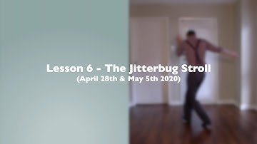 The Jitterbug Stroll - Full Routine and Breakdown