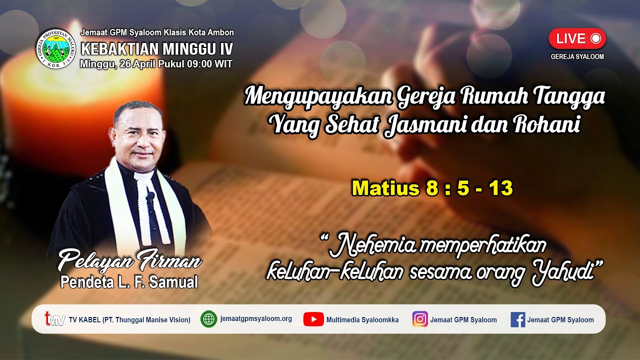 KEBAKTIAN MINGGU IV (Minggu, 26 April 2026 Pukul 09:00 WIT)