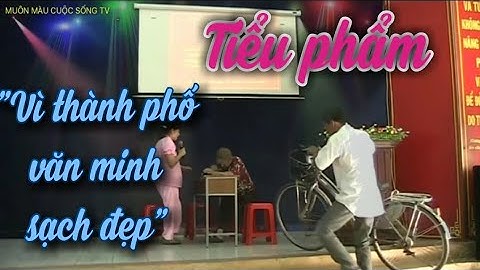 Hội thi tuyên truyền cuộc vận động người dân không xả rác ra đường và kênh rạch