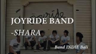 JOYRIDE BALI - SHARA (band indie bali)