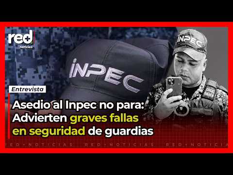 DRAGONEANTES BAJO ASEDIO: Óscar Robayo alerta qué hay detrás de GRAVES ATAQUES a guardias del Inpec