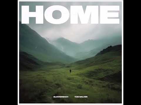Glockenbach Home Audio Ft Tom Walker 