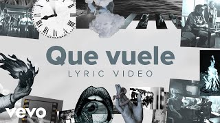 Los Tres - Que vuele (Lyric Video)
