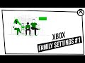 Xbox family settings 1  crer un groupe de famille