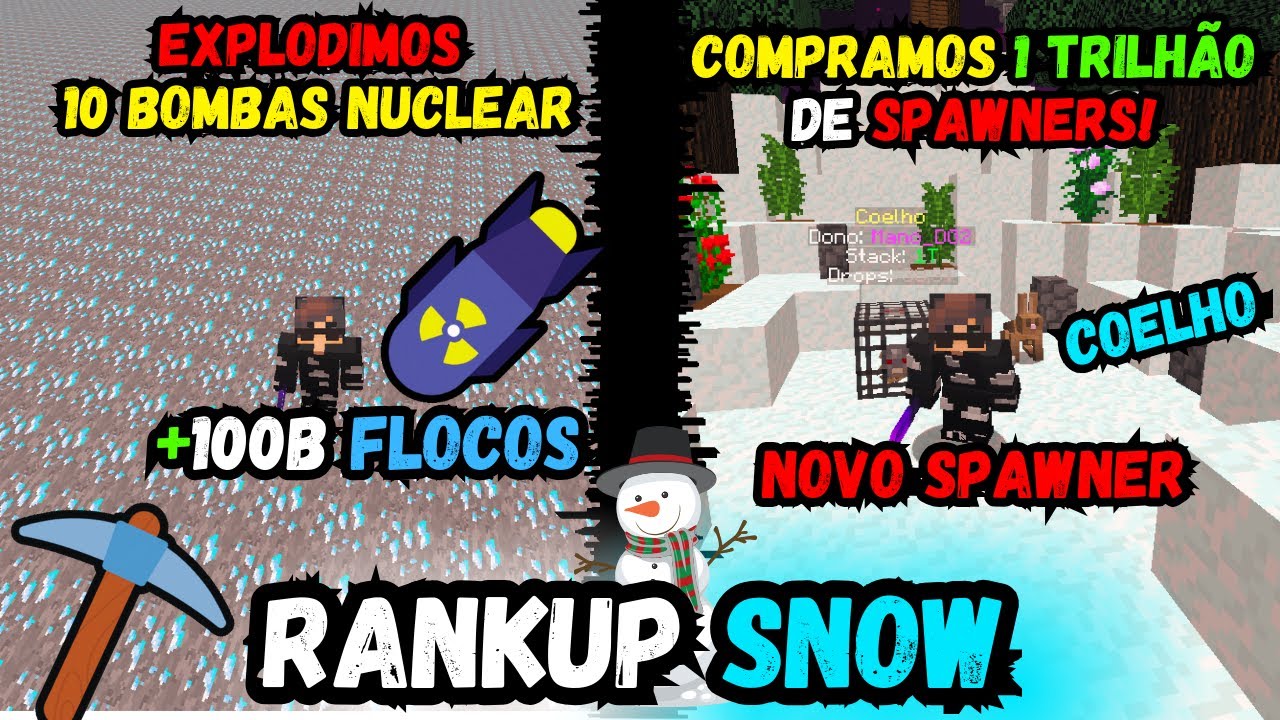 RANKUP SNOW - EXPLODI 10 BOMBAS NUCLEAR E COMPREI 1 TRILHÃO DE SPAWNERS ...