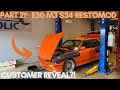 Part 21  e30 m3 s54 owner   sees car after 14 months  was it worth it what was his reaction