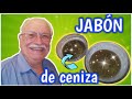 JABON CASERO DE CENIZA