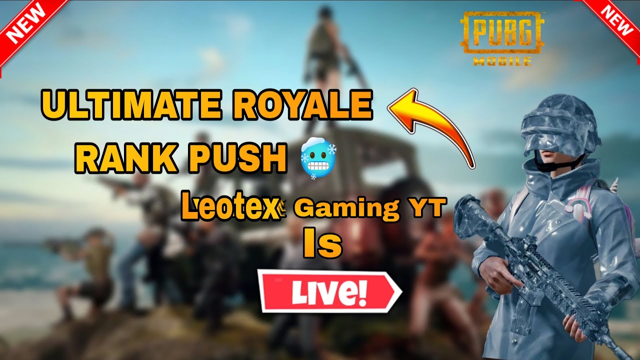 Pubg Mobile | Ultimate Royale Rank Push On Live Stream Target Legend 😇 ...
