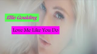 Ellie Goulding - Love Me Like You Do (Lyrics) #mysongs #EllieGoulding #LoveMeLikeYouDo #Lyrics