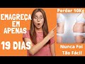 Como emagrecer rápido e fácil em 19 dias Com Esse Método Simples!!!