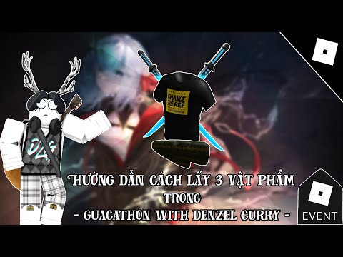 #1 [EVENT] Hướng dẫn cách lấy 3 vật phẩm trong GUACATHON WITH DENZEL CURRY | Đạt Còi Official Mới Nhất