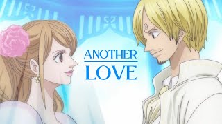 Sanji & Pudding | Their Story - Another Love「AMV」