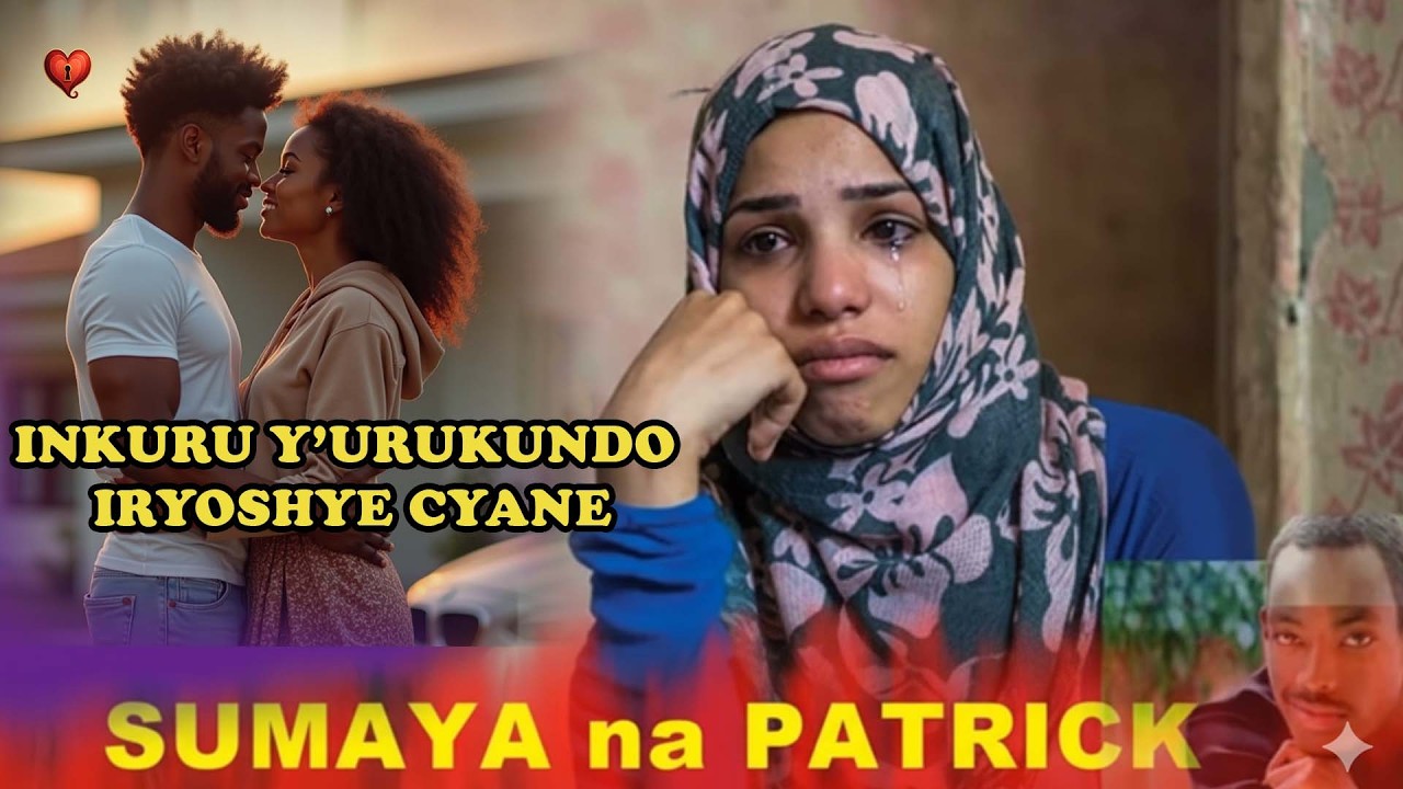 INKURU Y'URUKUNDO IRYOSHYE Cyane, Inkuru ya SUMAYA na PATRICK