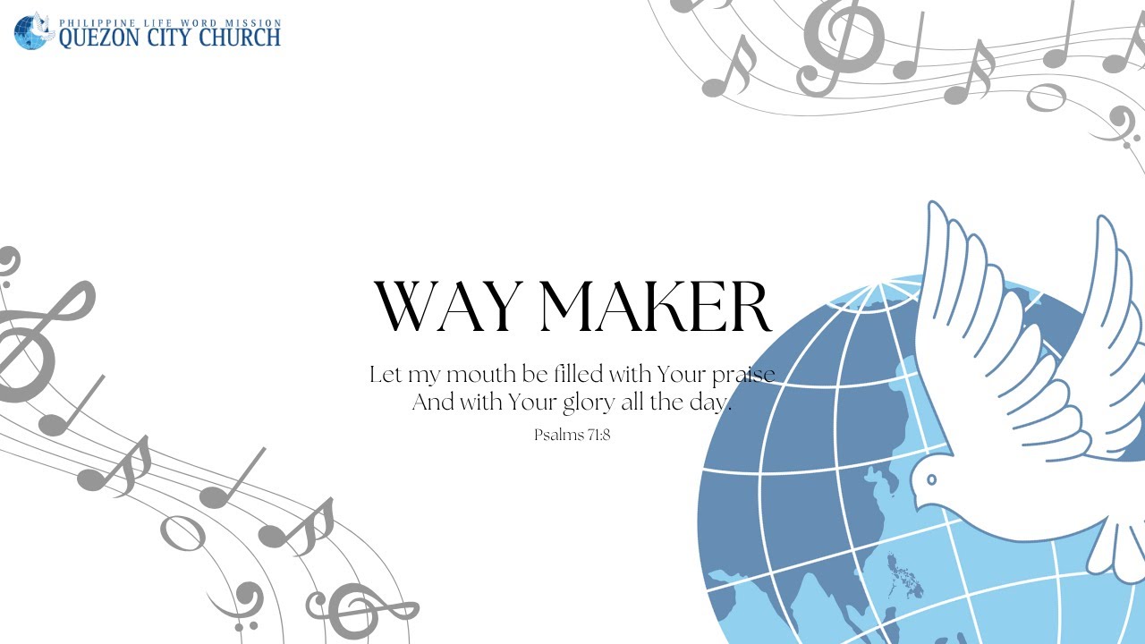 Way Maker - Quezon City Church Choir