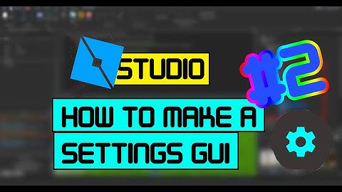 Roblox Studio | How to make a Settings GUI (Part 2)