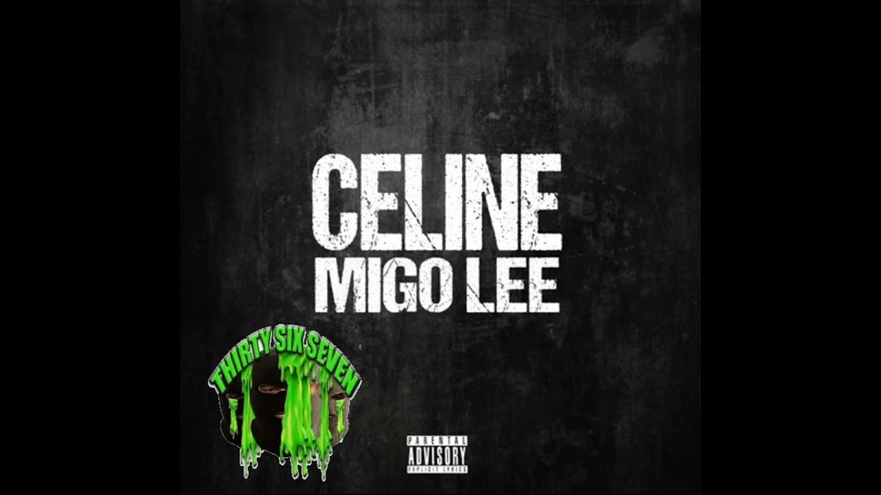 Migo Lee - Celine (Prod. Don Rondo & Grim) adlı videoyu YouTube'da izle Migo Lee - Celine (Prod. Don Rondo & Grim) adlı videoyu YouTube'da izle