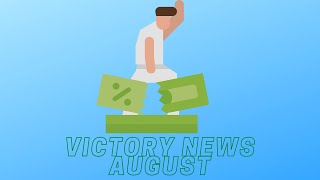 August 2021 Victory Announcements!