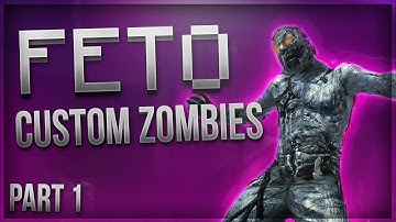 "CRAZY FEATURES!!" - Custom Zombies "FETO" - Part 1 (Call Of Duty Zombies Mod)
