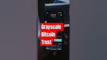 Grayscale Bitcoin Trust
