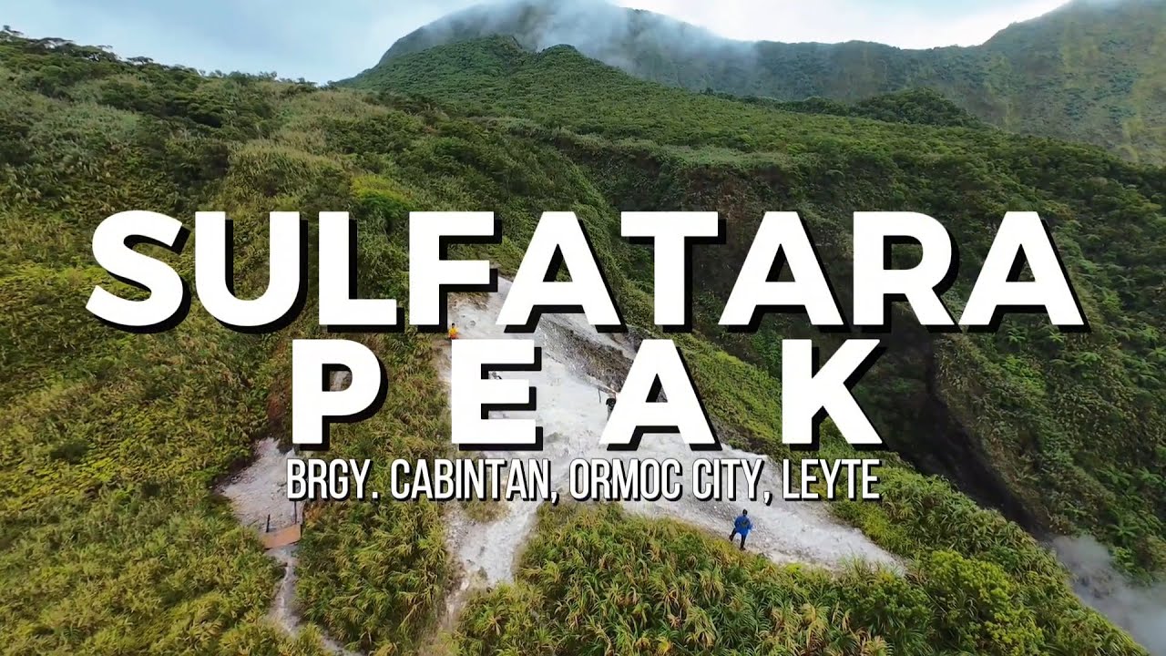 TRAVEL VLOG | Sulfatara Peak, Cabintan, Ormoc City