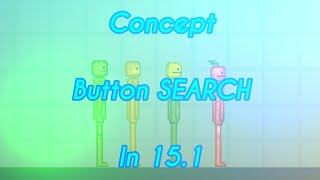 {Concept}Button Search[At 15.1] By @Ultimatetheplayer !!Original!!