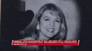 Vandalized Huisentruit billboard still unsolved