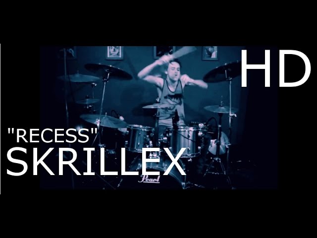 Watch Sean - SKRILLEX - Recess (Drum Cover) on YouTube Watch Sean - SKRILLEX - Recess (Drum Cover) on YouTube
