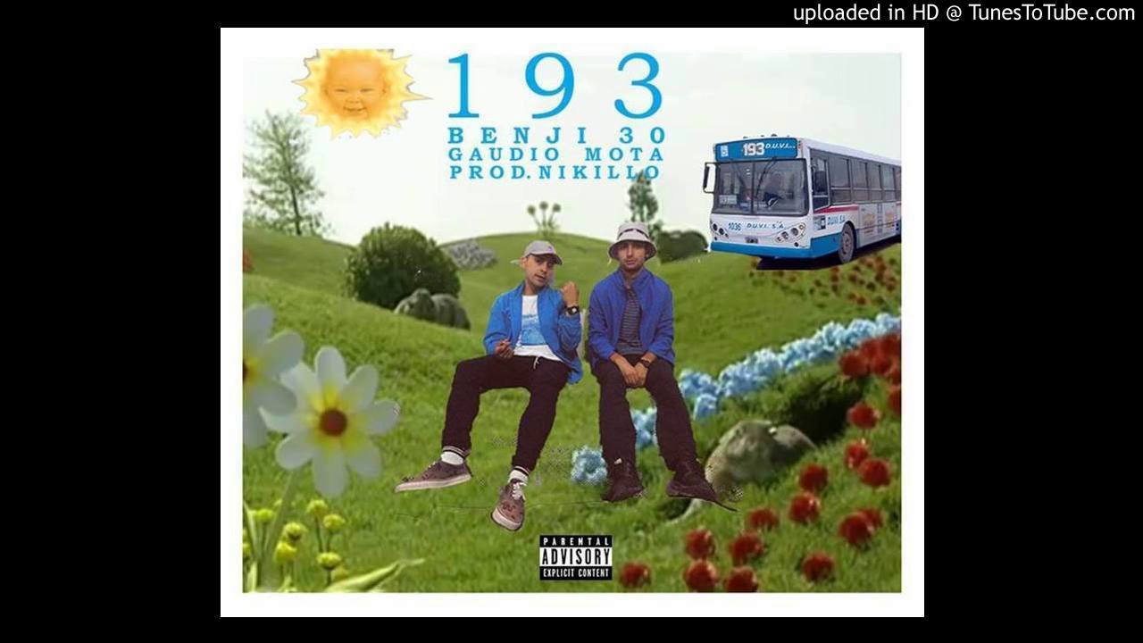 193 x BENJI30 ft. GAUDIO MOTA x PROD by  NIKILLO