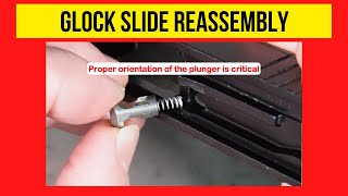 How to Put a Glock Slide Back Together. Glock 17, Glock 19, etc.
